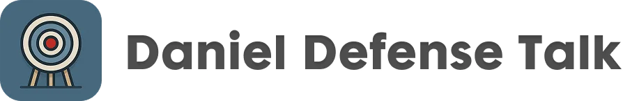 Daniel Defense Talk - Owners Forum & Setup Tips